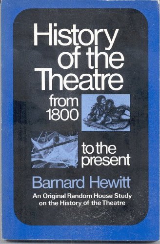 History of the Theatre from 1800 to the Present