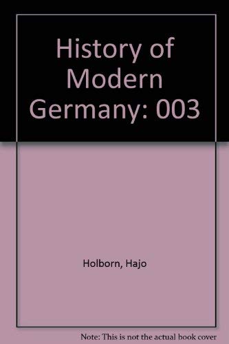 History of Modern Germany (9780394302782) by Holborn, Hajo