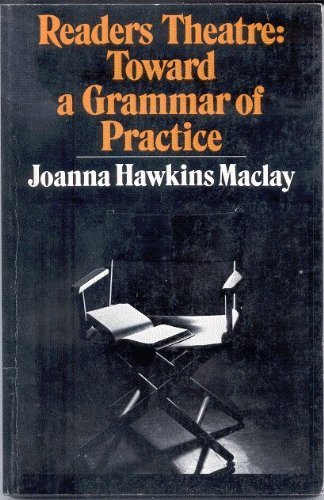 Imagen de archivo de Readers theatre; toward a grammar of practice a la venta por HPB-Diamond