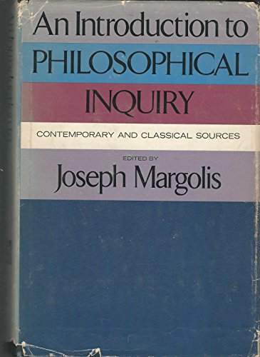 Imagen de archivo de An Introduction to Philosophical Inquiry: Contemporary and Classical Sources. a la venta por Wonder Book