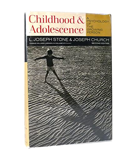 Imagen de archivo de Childhood and Adolescence: A Psychology of the Growing Person a la venta por Wonder Book
