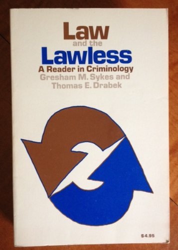 Stock image for Law and the Lawless: A Reader in Criminology for sale by Better World Books