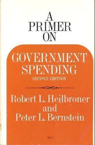 Stock image for Primer on Government Spending for sale by ThriftBooks-Reno