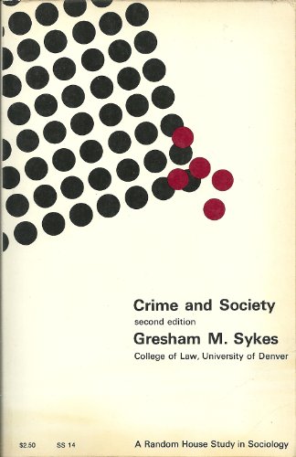 Crime and Society (9780394307541) by Gresham M. Sykes