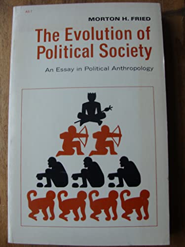 Beispielbild fr The Evolution of Political Society: An Essay in Political Anthropology zum Verkauf von SecondSale