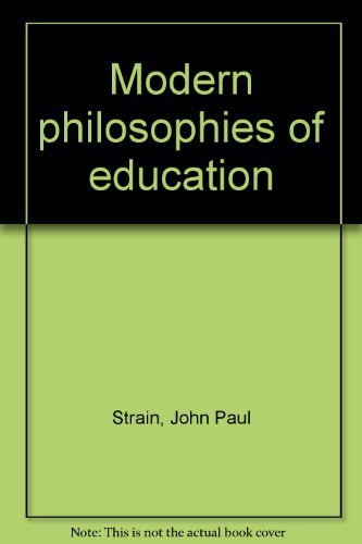 Imagen de archivo de Modern Philosophies of Education : A Book of Readings a la venta por Better World Books
