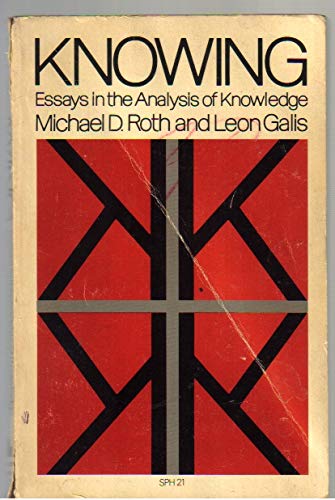 9780394308685: Knowing;: Essays in the analysis of knowledge, (Random House studies in philosophy, SPH21)