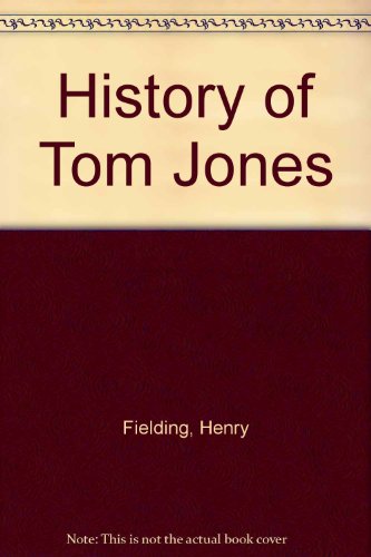 Stock image for History of Tom Jones for sale by Cameron Park Books