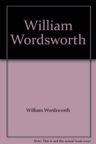 Beispielbild fr William Wordsworth zum Verkauf von Wonder Book