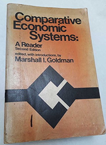 Comparative economic systems: A reader (9780394310060) by Marshall I. Goldman