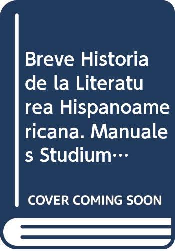 9780394310152: Breve Historia de la Literaturea Hispanoamericana. Manuales Studium 2.