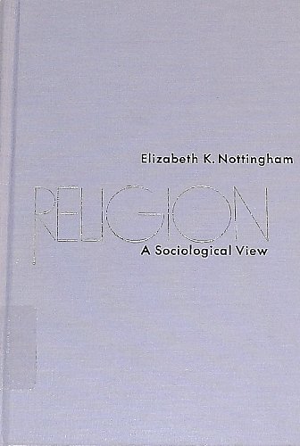Beispielbild fr Religion : A Sociological View zum Verkauf von Better World Books