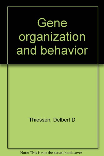 Stock image for Gene Organization and Behavior for sale by BookDepart
