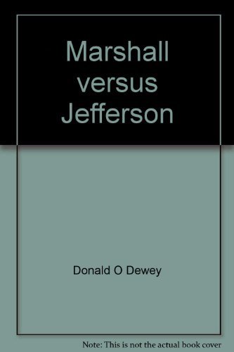 Imagen de archivo de Marshall Versus Jefferson : The Political Background of Marbury vs. Madison a la venta por Better World Books