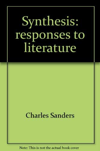 Imagen de archivo de Synthesis : Responses to Literature a la venta por Better World Books: West