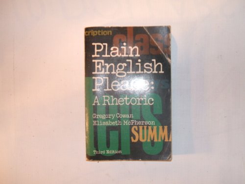 Imagen de archivo de Plain English, Please : A Rhetoric a la venta por Better World Books: West