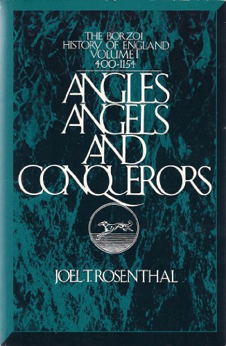 Beispielbild fr Angles, Angels, and Conquerors, 400-1154 zum Verkauf von Robinson Street Books, IOBA