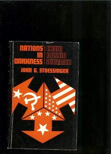 Stock image for Nations in Darkness : China, Russia, and America for sale by Better World Books