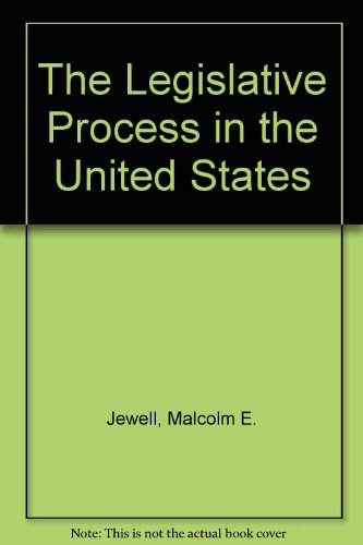 The Legislative Process in the United States (9780394312651) by Jewell, Malcolm E.
