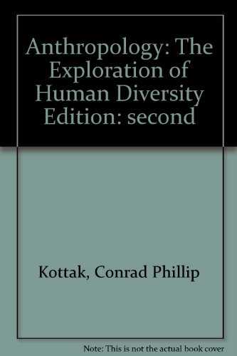 Imagen de archivo de Anthropology : The Exploration of Human Diversity a la venta por Better World Books