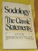 9780394312804: Sociology: the classic statements