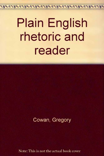 9780394312910: Plain English rhetoric and reader