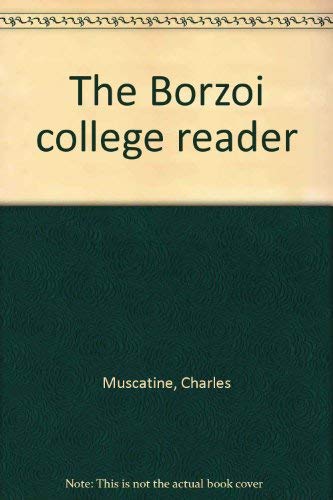 Imagen de archivo de The Borzoi College Reader a la venta por Better World Books