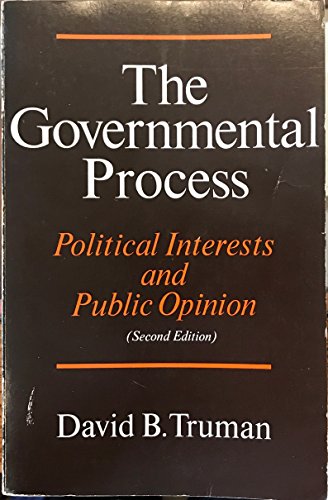 Imagen de archivo de The Governmental Process: Political Interests and Public Opinion a la venta por Your Online Bookstore