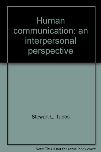 Stock image for Human Communication : An Interpersonal Perspective for sale by Better World Books