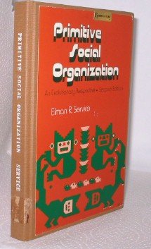 9780394316352: Primitive Social Organization: An Evolutionary Perspective