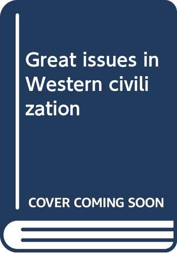 9780394316376: Great issues in Western civilization