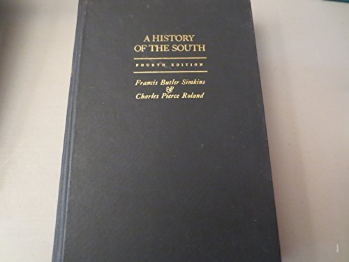 Beispielbild fr A History of the South zum Verkauf von Better World Books