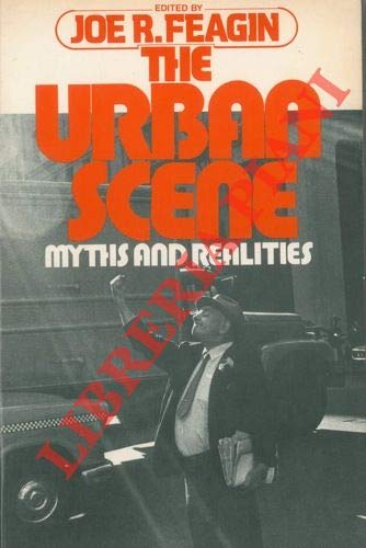 Imagen de archivo de The urban scene: myths and realities, a la venta por BookHolders