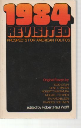 Imagen de archivo de 1984 Revisited: Prospects for American Politics a la venta por BookHolders