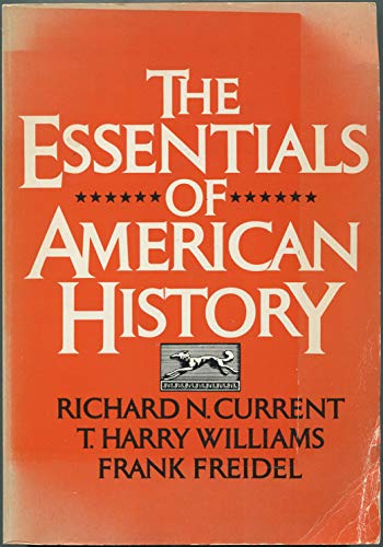 Beispielbild fr The Essentials of American History zum Verkauf von Redux Books