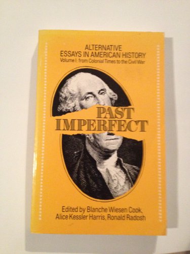 9780394316932: Past Imperfect: Alternative Essays in American History.