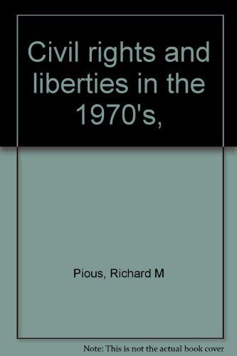 Beispielbild fr Civil Rights and Liberties in the 1970's zum Verkauf von Better World Books