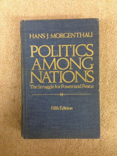 9780394317120: Politics among nations: The struggle for power and peace