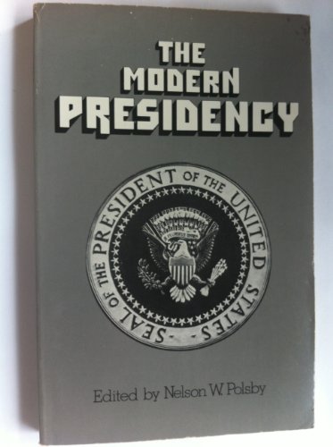 Beispielbild fr The Modern Presidency zum Verkauf von Sleepy Hollow Books