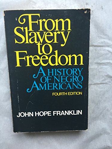 9780394318004: Title: From Slavery to Freedom
