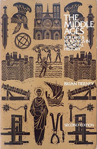 Imagen de archivo de The Middle Ages Volume II: Readings in Medieval History a la venta por BookHolders