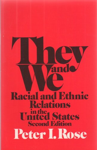 Stock image for They and We : Racial and Ethnic Relations in the United States for sale by Better World Books