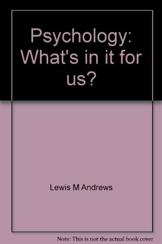 Imagen de archivo de Psychology : What's in It for Us? a la venta por Better World Books