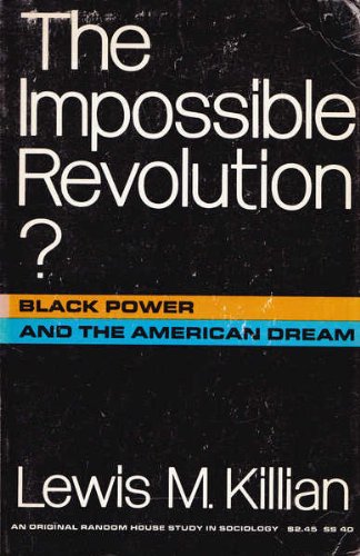 Stock image for The Impossible Revolution Phase 2: Black Power and the American Dream for sale by HPB Inc.