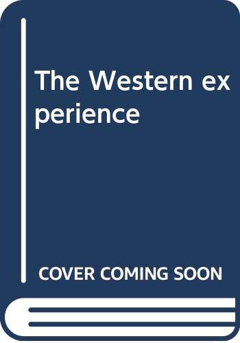 Imagen de archivo de The Western experience a la venta por Wonder Book