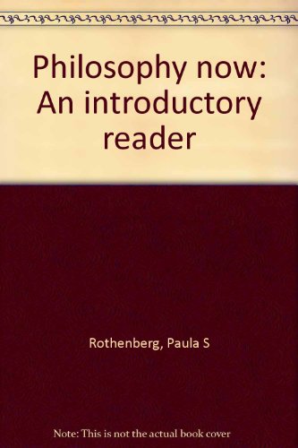 Beispielbild fr Philosophy Now: An Introductory Reader. Second Edition zum Verkauf von Gil's Book Loft