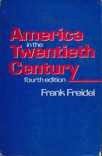 Beispielbild fr America in the Twentieth Century zum Verkauf von Better World Books