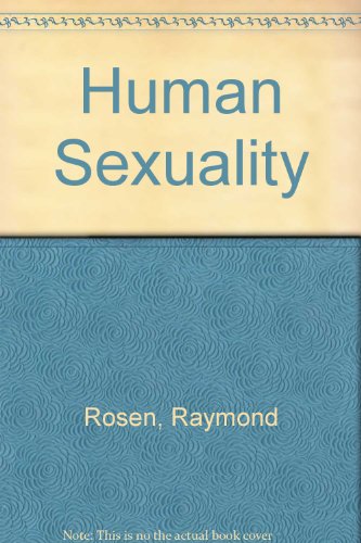 Human Sexuality (9780394320281) by Rosen, Raymond