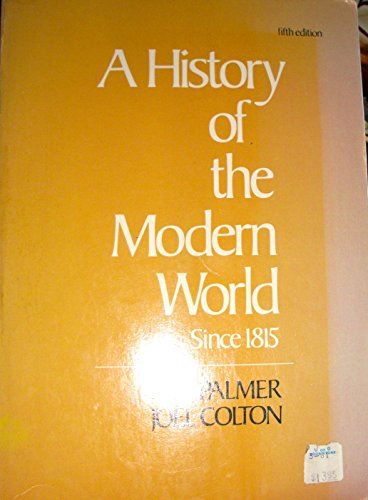 A History of the Modern World (9780394320410) by Palmer, Robert R.; Colton, Joel