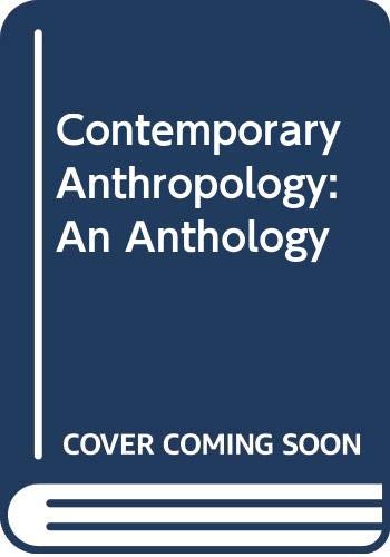 Contemporary Anthropology: An Anthology (9780394320434) by Daniel G. Bates; Susan H. Lees